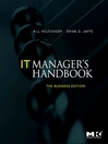 IT Manager's Handbook:  the Business Edition (eBook): The Business Edition
